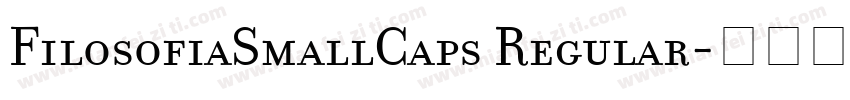 FilosofiaSmallCaps Regular字体转换